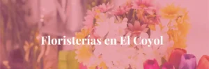 Floristerías en El Coyol